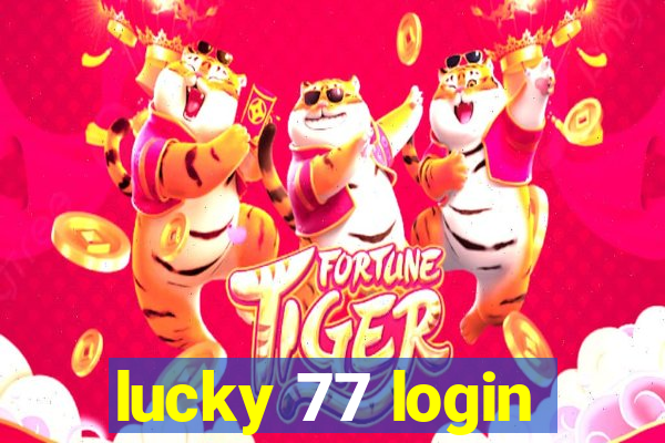 lucky 77 login